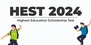  Higher Education Scholarship Test for Indian Students HEST 2024