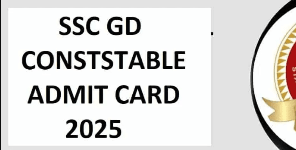 SSC GD Constable Admit Card 2025